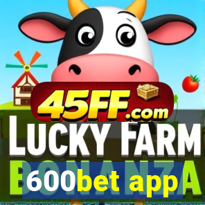 600bet app